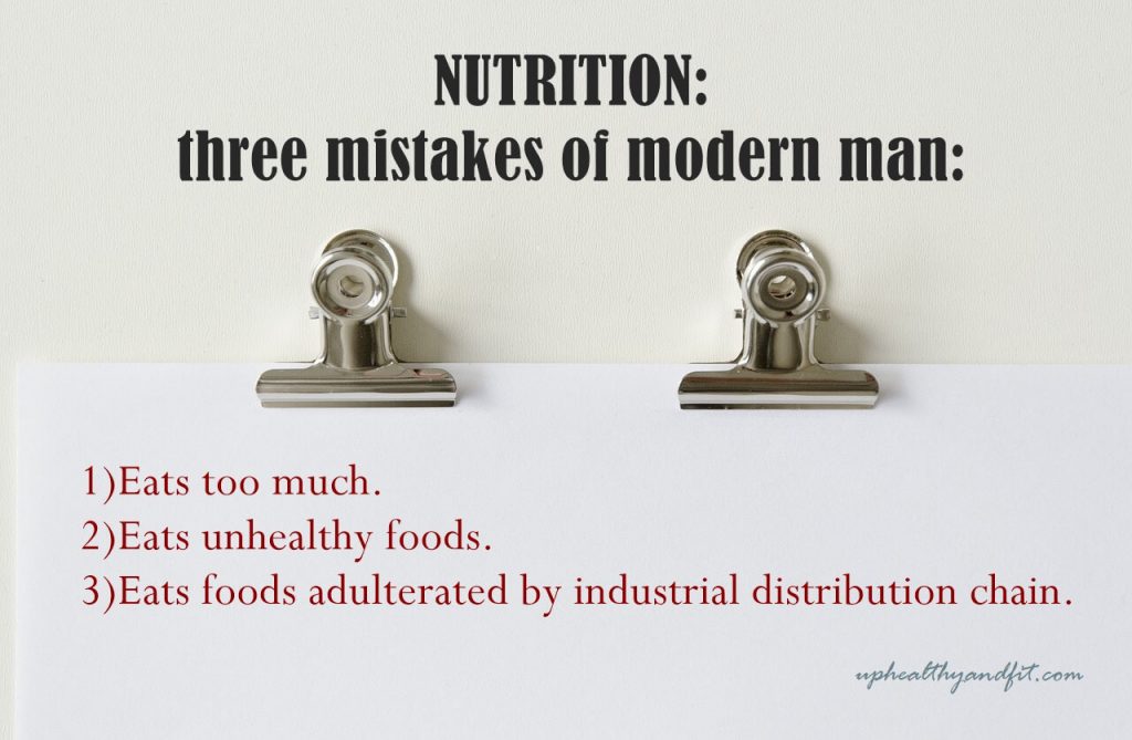 nutrition-3-mistakes-of-modern-man